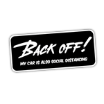 Back Off! My Car is also Social Distancing Sticker