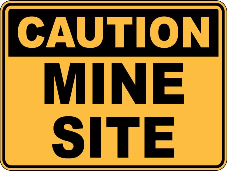 Caution Mine Site Sticker