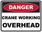 Danger Crane Working Overhead Sticker