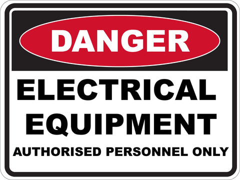 Danger Electrical Equipment Authorised Personnel Only Sticker