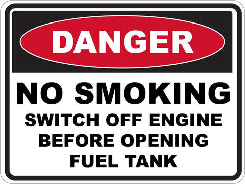 Danger No Smoking Switch Off Engine Before Opening Fuel Tank Sticker