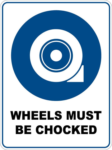 Mandatory Wheels Must Be Chocked Sticker