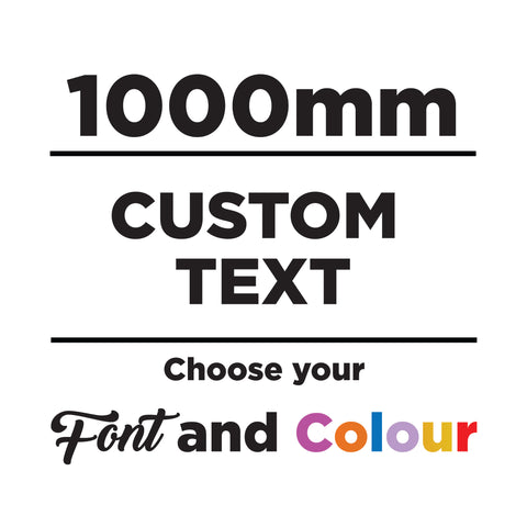 1000mm Custom Text Sticker