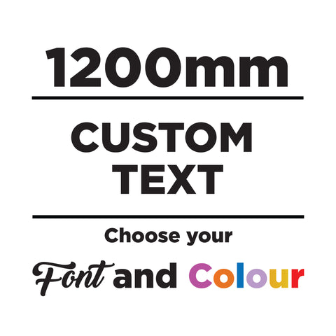 1200mm Custom Text Sticker