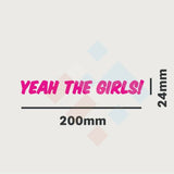 Yeah the Girls! Sticker