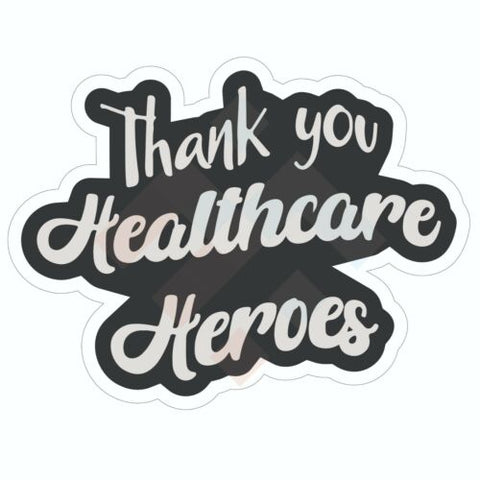Thank You Healthcare Heroes Sticker