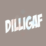 DILLIGAF Sticker