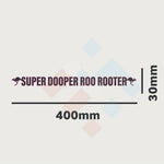 Super Dooper Roo Rooter Sticker