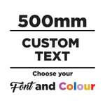 500mm Custom Text Sticker