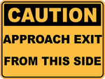 Caution Approach Exit From Side Sticker
