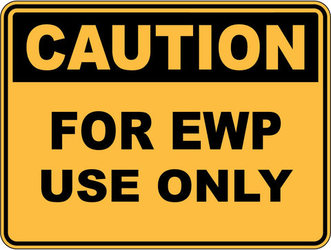 Caution For EWP Use Only Sticker
