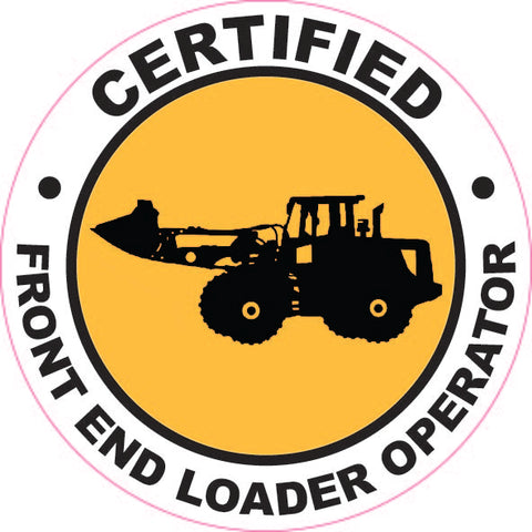 Certified Front End Loader Operator Hard Hat Sticker