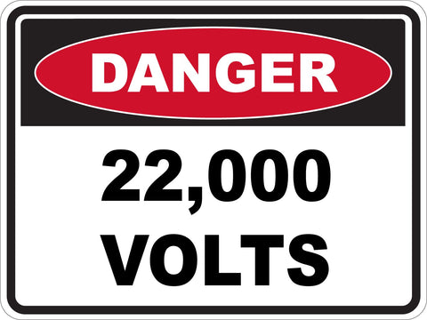 Danger 22,000 Volts Sticker