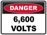 Danger 6,600 Volts Sticker