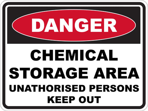 Danger Chemical Storage Area Unathorised Persons Keep Out Sticker