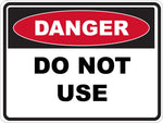 Danger Do Not Use Sticker