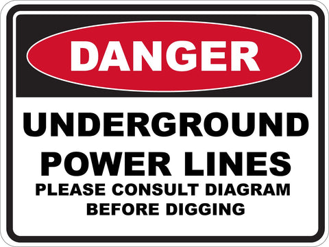 Danger Underground Power Lines Please Consult Diagram Before Digging Sticker