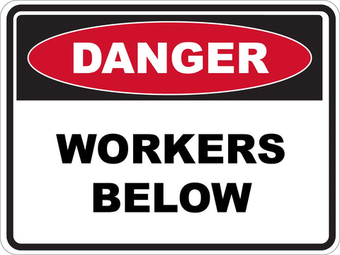 Danger Workers Below Sticker